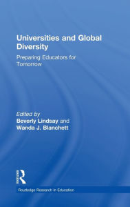 Title: Universities and Global Diversity: Preparing Educators for Tomorrow, Author: Beverly Lindsay