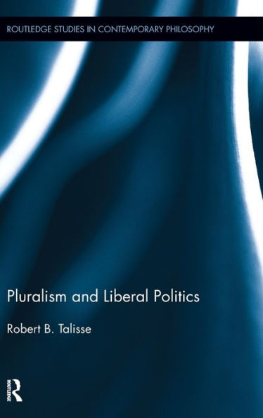 Pluralism and Liberal Politics