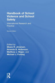Title: Handbook of School Violence and School Safety: International Research and Practice / Edition 2, Author: Shane Jimerson
