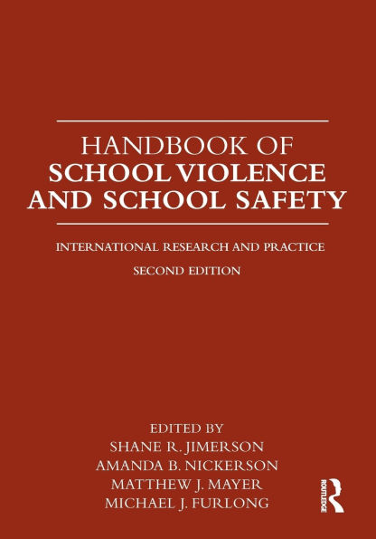 Handbook of School Violence and School Safety: International Research and Practice / Edition 2