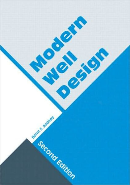 Modern Well Design: Second Edition / Edition 2