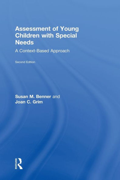 Assessment of Young Children with Special Needs: A Context-Based Approach