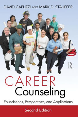 Career Counseling Foundations Perspectives and Applications