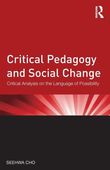 Critical Pedagogy and Social Change: Analysis on the Language of Possibility