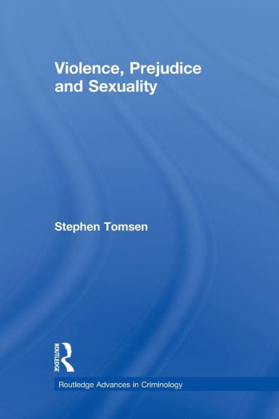 Violence, Prejudice and Sexuality