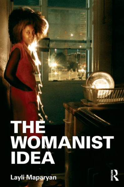 The Womanist Idea / Edition 1