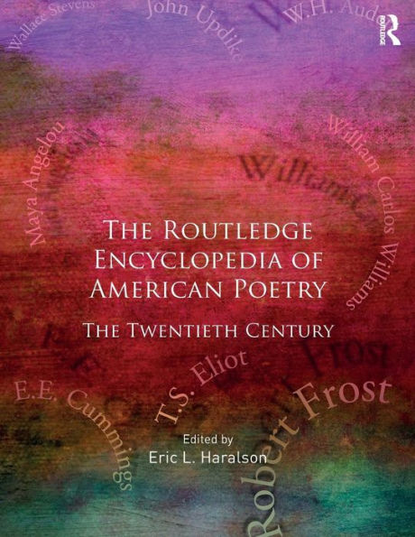 Encyclopedia of American Poetry: The Twentieth Century / Edition 1