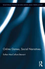 Online Games, Social Narratives