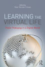 Learning the Virtual Life: Public Pedagogy in a Digital World