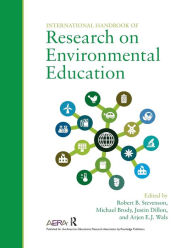 Title: International Handbook of Research on Environmental Education / Edition 1, Author: Robert B. Stevenson