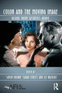 Color and the Moving Image: History, Theory, Aesthetics, Archive