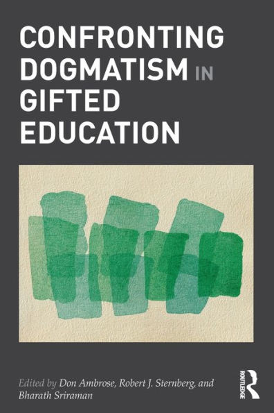 Confronting Dogmatism Gifted Education