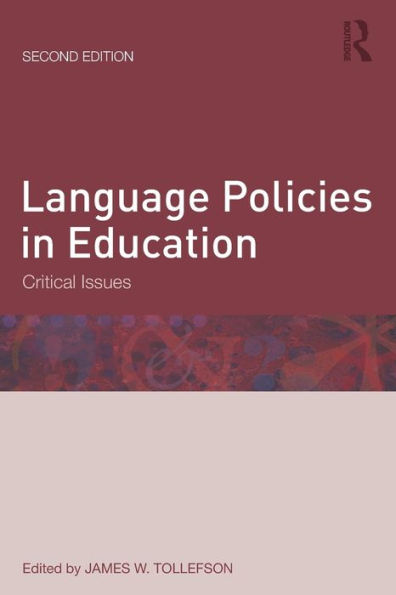 Language Policies in Education: Critical Issues / Edition 2