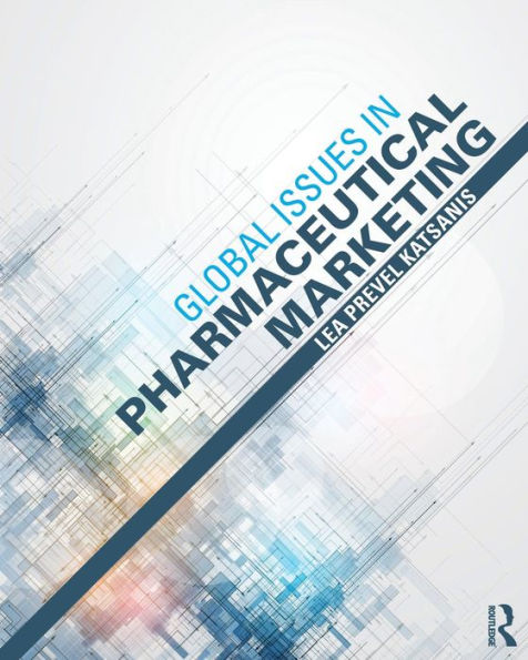 Global Issues in Pharmaceutical Marketing / Edition 1