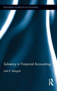 Title: Solvency in Financial Accounting, Author: Julie E. Margret