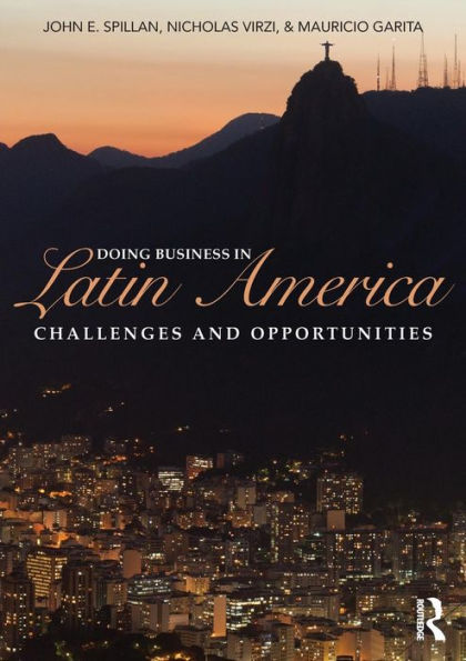 Doing Business In Latin America: Challenges and Opportunities / Edition 1