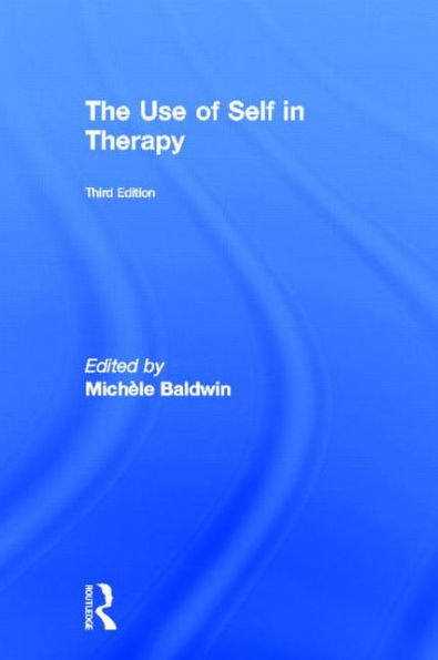 The Use of Self in Therapy