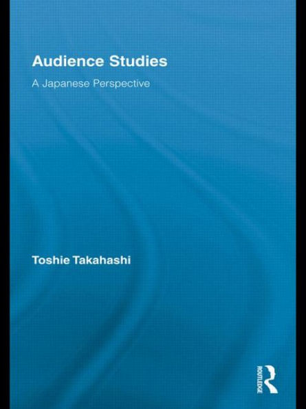 Audience Studies: A Japanese Perspective