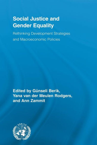 Social Justice and Gender Equality: Rethinking Development Strategies and Macroeconomic Policies