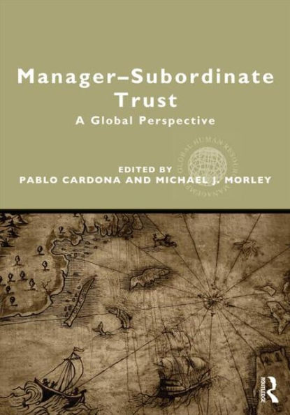 Manager-Subordinate Trust: A Global Perspective / Edition 1