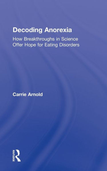 Decoding Anorexia: How Breakthroughs Science Offer Hope for Eating Disorders