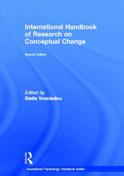 International Handbook of Research on Conceptual Change / Edition 2