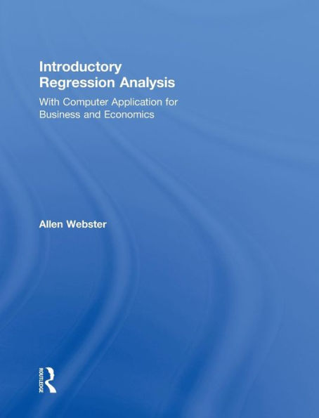 Introductory Regression Analysis: with Computer Application for Business and Economics