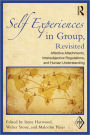 Self Experiences in Group, Revisited: Affective Attachments, Intersubjective Regulations, and Human Understanding