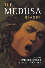 Title: The Medusa Reader / Edition 1, Author: Marjorie Garber