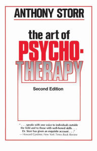 Title: The Art of Psychotherapy, Author: Anthony Storr