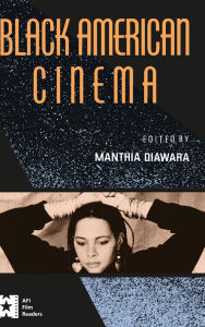 Title: Black American Cinema, Author: Manthia Diawara