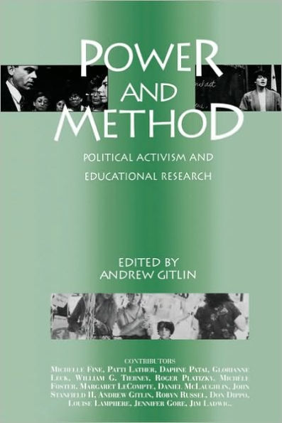Power and Method: Political Activism and Educational Research / Edition 1