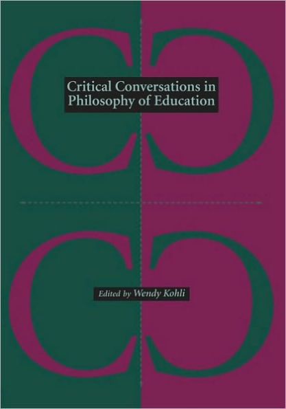 Critical Conversations in Philosophy of Education / Edition 1