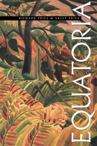 Title: Equatoria, Author: Richard Price