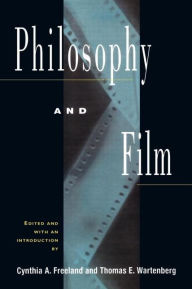 Title: Philosophy and Film / Edition 1, Author: Cynthia A. Freeland