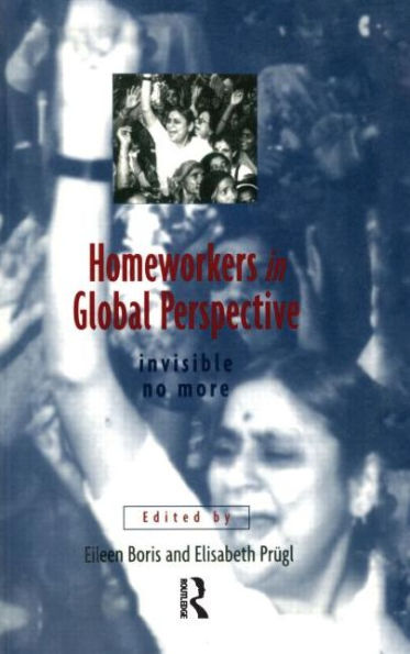 Homeworkers Global Perspective: Invisible No More