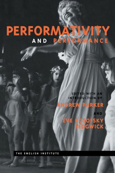 Performativity and Performance / Edition 1