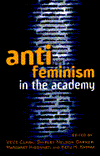 Title: Anti-feminism in the Academy, Author: Veve Clark