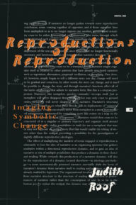 Title: Reproductions of Reproduction / Edition 1, Author: Judith Roof