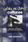 Dislocating Cultures: Identities, Traditions, and Third World Feminism / Edition 1