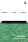 Community Health Psychology: Empowerment for Diverse Communities / Edition 1