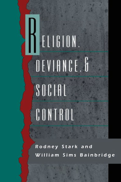 Religion, Deviance, and Social Control / Edition 1