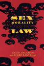Sex, Morality, and the Law / Edition 1