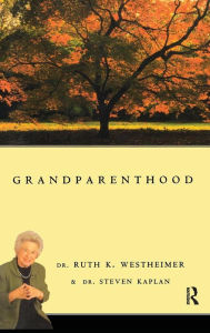 Title: Grandparenthood, Author: Dr. Ruth Westheimer