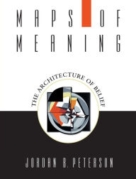 Maps of Meanings: The Architecture of Belief / Edition 1