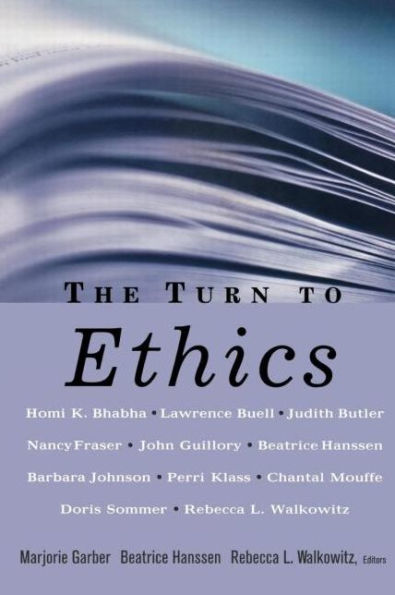 The Turn to Ethics / Edition 1