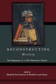 Title: Reconstructing History, Author: Elizabeth Fox-Genovese