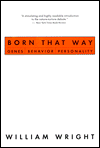 Born That Way: Genes, Behavior, Personality