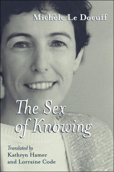 The Sex of Knowing / Edition 1