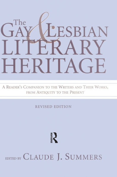 Gay and Lesbian Literary Heritage / Edition 2